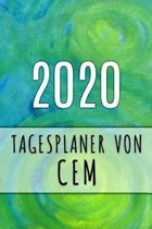 2020 Tagesplaner von Cem: Personalisierter Kalender für 2020 mit deinem Vornamen