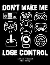 Don't Make Me Lose Control