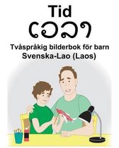 Svenska-Lao (Laos) Tid Tvasprakig bilderbok foer barn