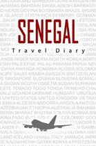 Senegal Travel Diary: Travel and vacation diary for Senegal. A logbook with important pre-made pages and many free sites for your travel mem