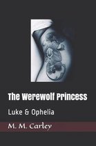 The Werewolf Princess