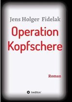 Operation Kopfschere