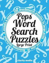 Pops' Wordsearch Puzzles - Large Print: 100 wordsearch puzzles, just for Pops!