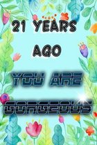 21 Years Ago You Are GORGEOUS: Birthday For Women Friend Or Coworker September Birthday Gifts - Funny Gag Gift - Funny Birthday Presents - Born In Se