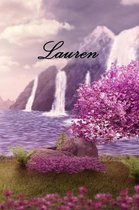 Lauren: Personalized Diary, Notebook or Journal for the Name ''Lauren'' Will Make a Great Personal Diary for Yourself, or as a P