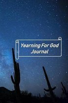 Yearning For God Journal: Undated 13-Week Notebook Focusing On The Names Of God And Scripture Study