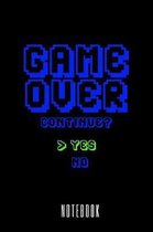 Game Over Continue - Notebook