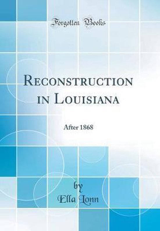 Reconstruction in Louisiana 9780265194812 Ella Lonn Boeken
