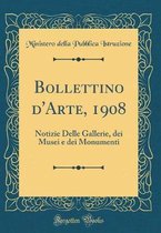 Bollettino d'Arte, 1908