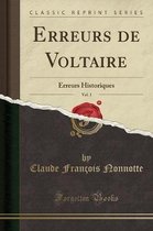 Erreurs de Voltaire, Vol. 1