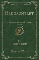 Redgauntlet, Vol. 2 of 2