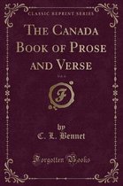 The Canada Book of Prose and Verse, Vol. 4 (Classic Reprint)