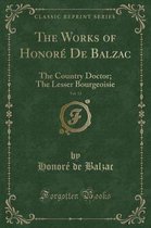 The Works of Honore de Balzac, Vol. 13