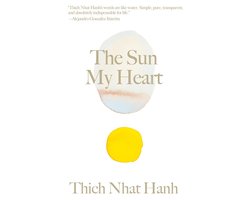 Omslag van The Sun My Heart: The Companion to the Miracle of Mindfulness