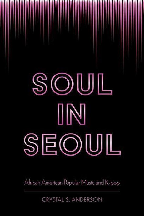 Boek cover Soul in Seoul van Crystal S. Anderson (Onbekend)