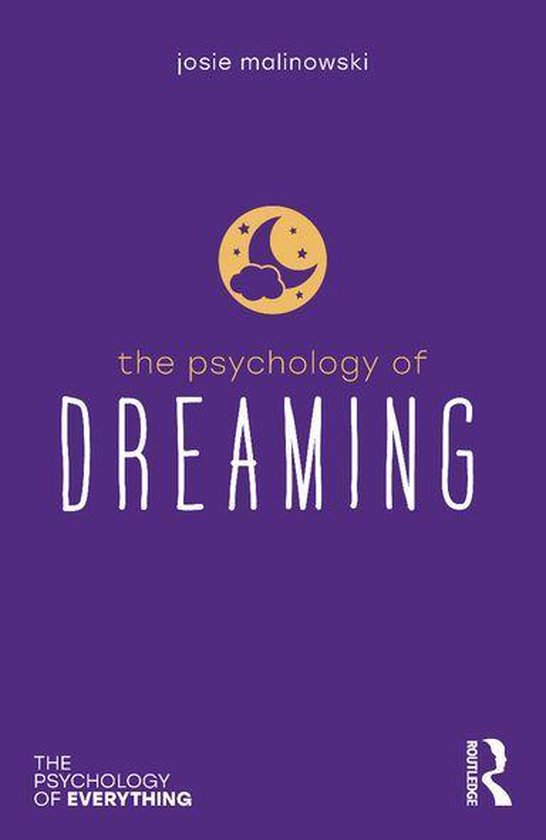 The Psychology of Everything - The Psychology of Dreaming - cover