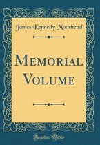Memorial Volume (Classic Reprint)