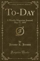 To-Day, Vol. 7