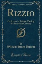 Rizzio, Vol. 2 of 3
