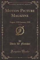 Motion Picture Magazine, Vol. 20