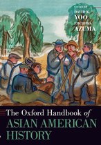 Oxford Handbooks - The Oxford Handbook of Asian American History