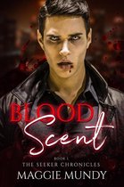 The Seeker Chronicles 1 - Blood Scent