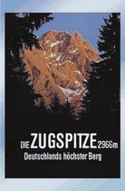 Wandbord - Zugspitze Deutschlands Hochster Berg 2966m