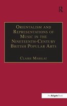 Orientalism and Representations of Music in the Nineteenth-century British Popular Arts