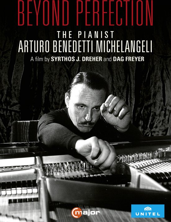 ARTURO BENEDETTI MICHELANGELI, PIANISTE. Titre: BEYOND PERFECTION