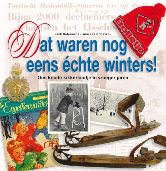 Cover van het boek 'Dat waren nog eens echte winters!' van Jack Botermans en Wim van Grinsven