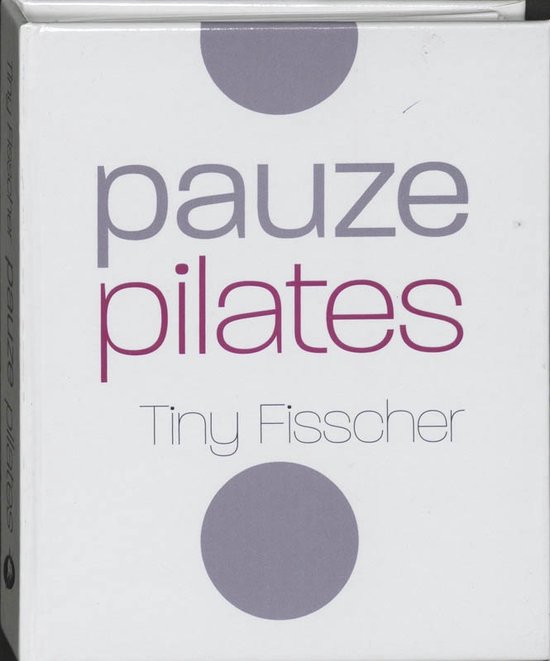 Cover van het boek 'Pauze pilates' van Tiny Fisscher
