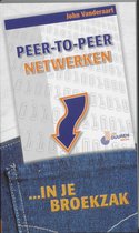 Peer2Peer Netwerken In Je Broekzak