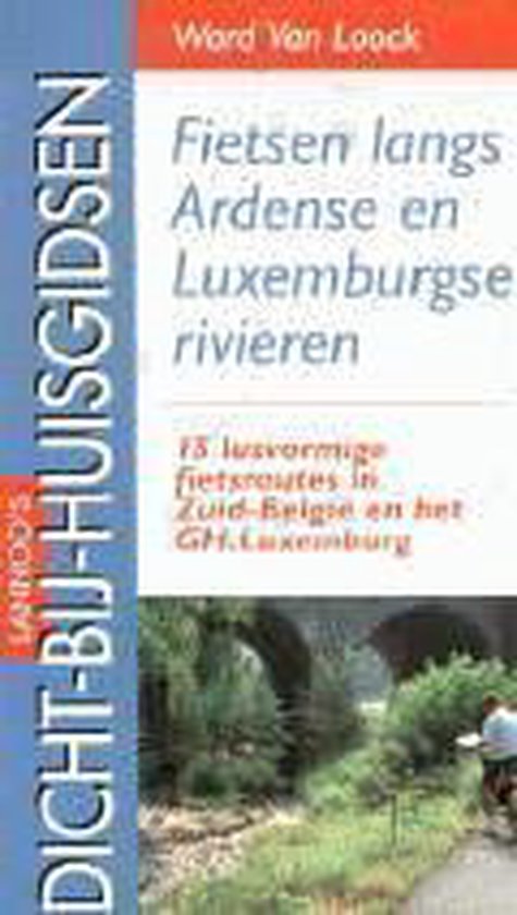 Cover van het boek 'Fietsen langs Ardense en Luxemburgse rivieren'