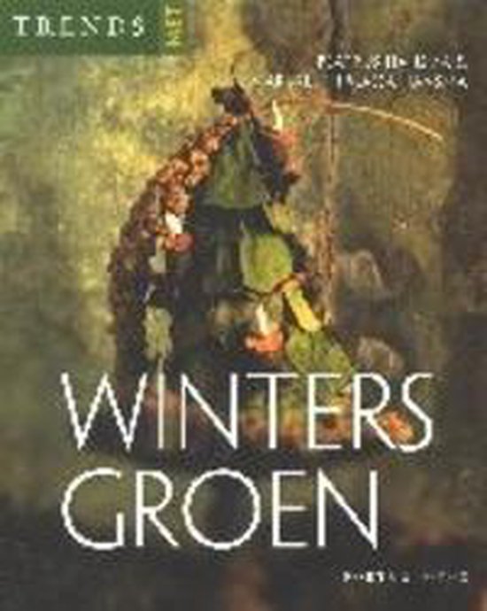 Cover van het boek 'Trends met winters groen' van Beatrijs Hansma en Margreeth Massa-Hansma