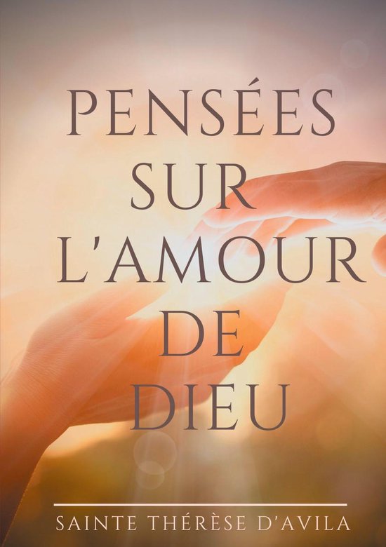 éveil à la foi - Pensées sur l'amour de Dieu