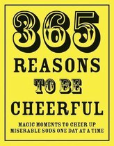 365 Reasons To Be Cheerful