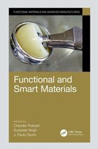 Manufacturing Design and Technology - Functional and Smart Materials
