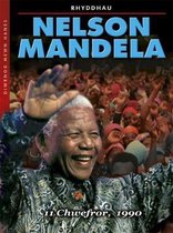 Diwrnod Mewn Hanes: Nelson Mandela