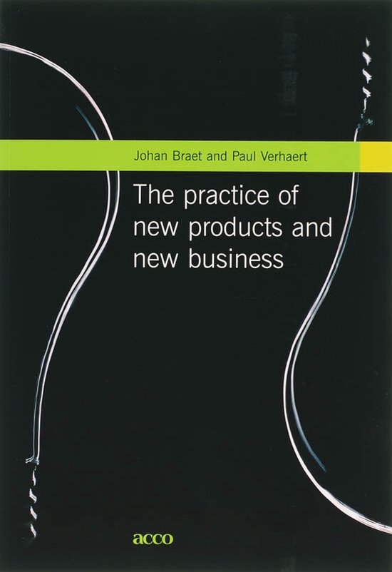 Cover van het boek 'The practice of new products and business / druk 1'