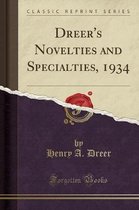 Dreer's Novelties and Specialties, 1934 (Classic Reprint)