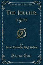 The Jollier, 1910 (Classic Reprint)