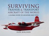 Surviving Trainer and Transport Aircraft of the World