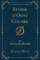 Storie d'Ogni Colore (Classic Reprint)