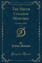 The Smith College Monthly, Vol. 27