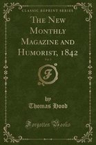 The New Monthly Magazine and Humorist, 1842, Vol. 3 (Classic Reprint)