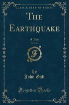 The Earthquake, Vol. 1 of 3