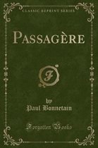 Passagere (Classic Reprint)