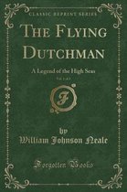 The Flying Dutchman, Vol. 1 of 2