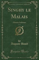 Singhy Le Malais, Vol. 2