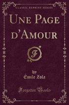 Une Page d'Amour (Classic Reprint)